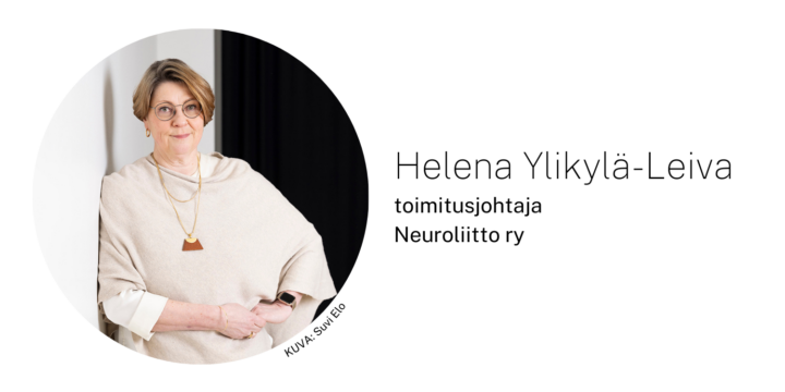 Kuvassa on pääkirjoituksen laatija Helena Ylikylä-Leiva, Neuroliiton toimitusjohtaja